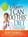 Dr. Colbert's "I Can Do This" Diet (MP3)